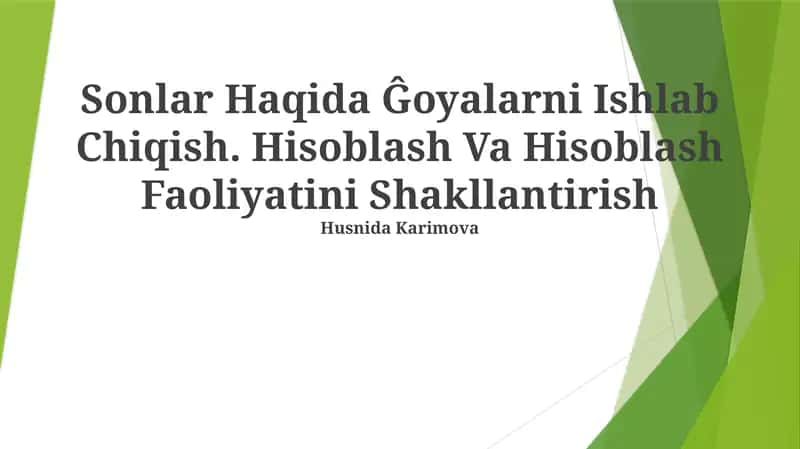 Sonlar Haqida Ĝoyalarni Ishlab Chiqish Va Hisoblash 1
