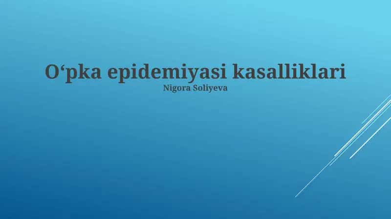 Oʻpka epidemiyasi kasalliklari 1