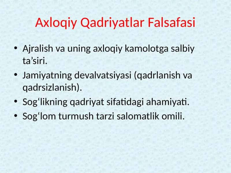 Axloqiy Qadriyatlar Falsafasi 1