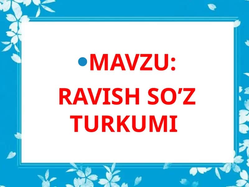 RAVISH SO’Z TURKUMI 1