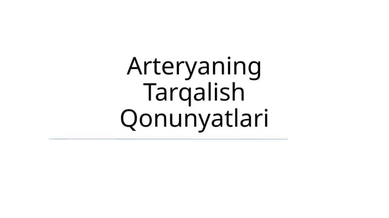 Arteryaning Tarqalish Qonunyatlari 1