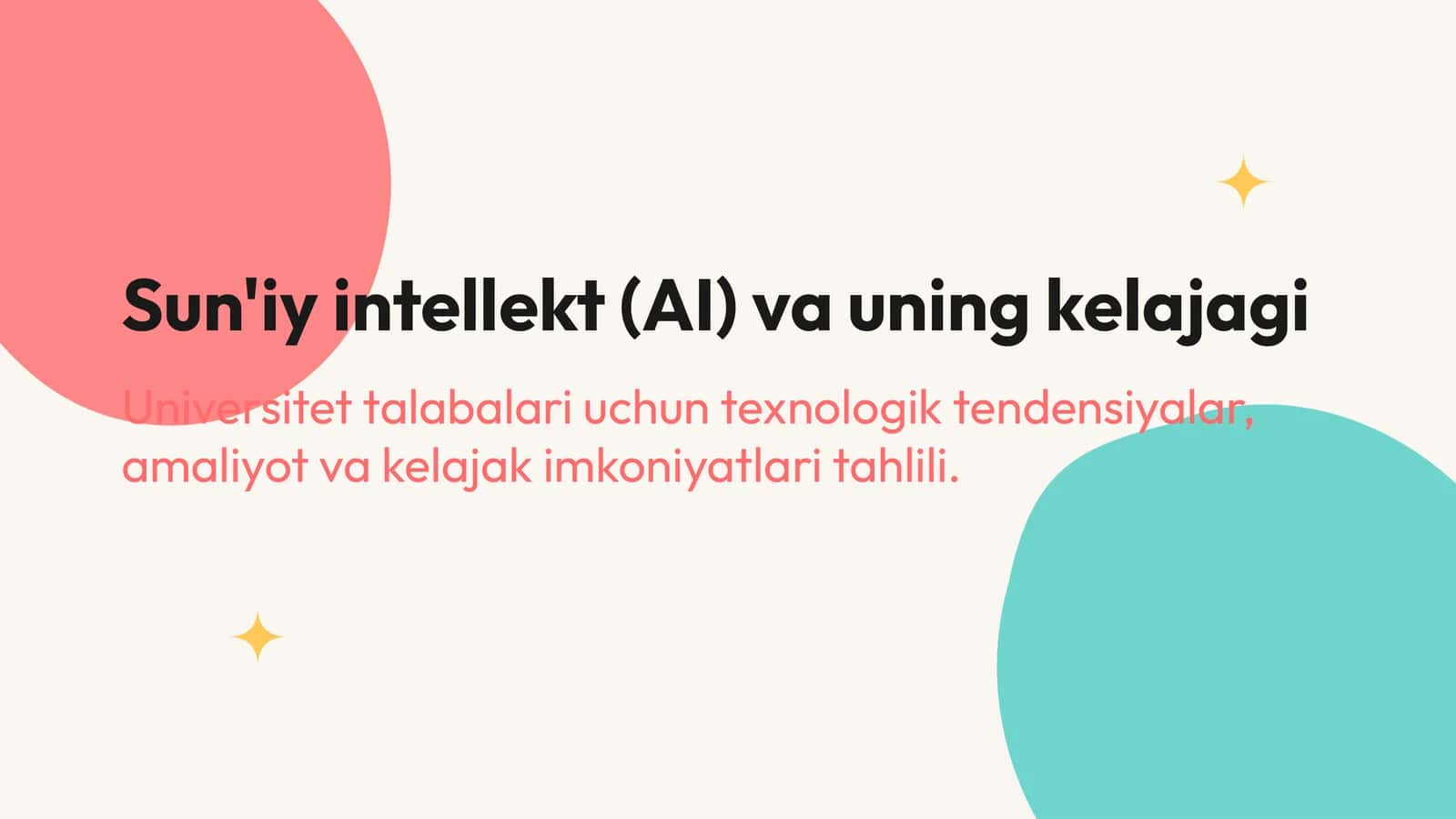 Sun'iy intellekt (AI) va uning kelajagi 1