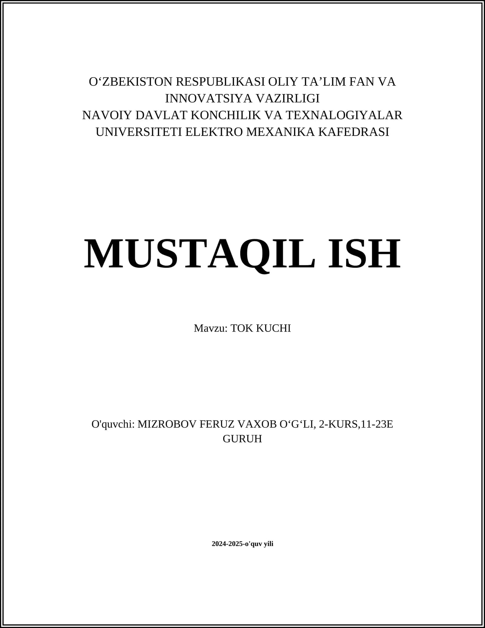 MUSTAQIL ISH Mavzu: TOK KUCHI 1