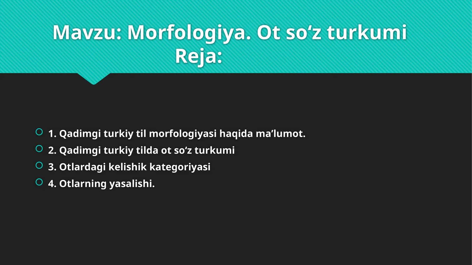 Morfologiya. Ot so‘z turkumi 1