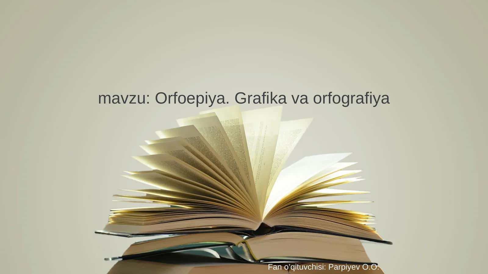 Orfoepiya, Grafika va orfografiya 1