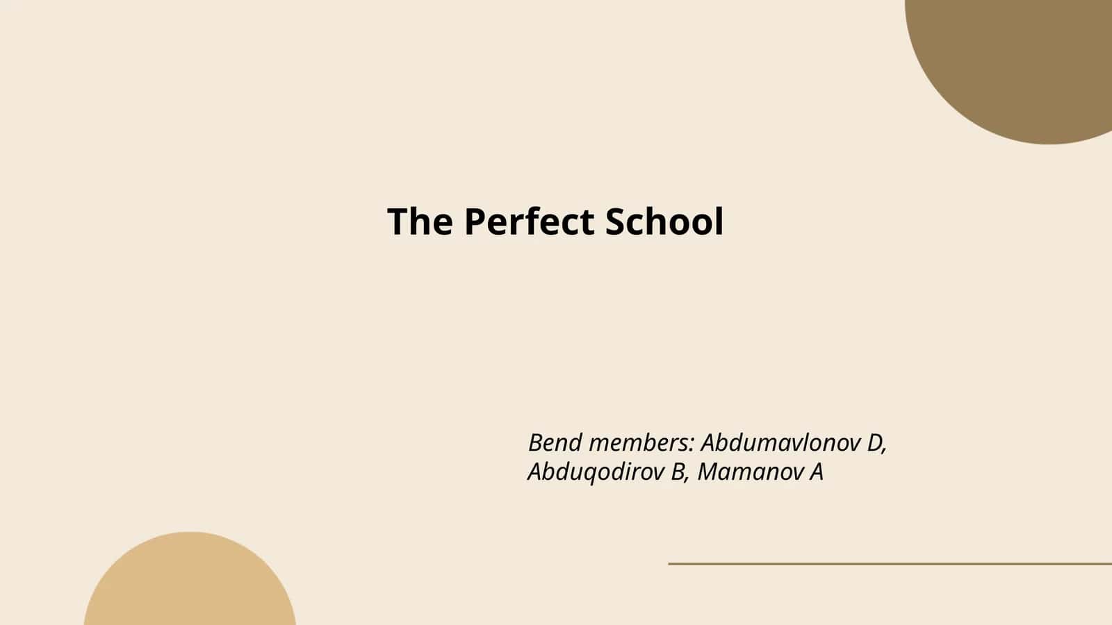 The Perfect School 1