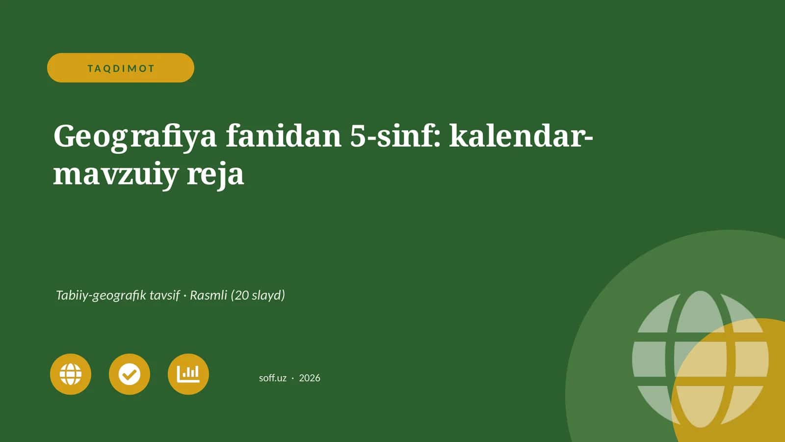 Geografiya fanidan 5-sinf: kalendar-mavzuiy reja 1