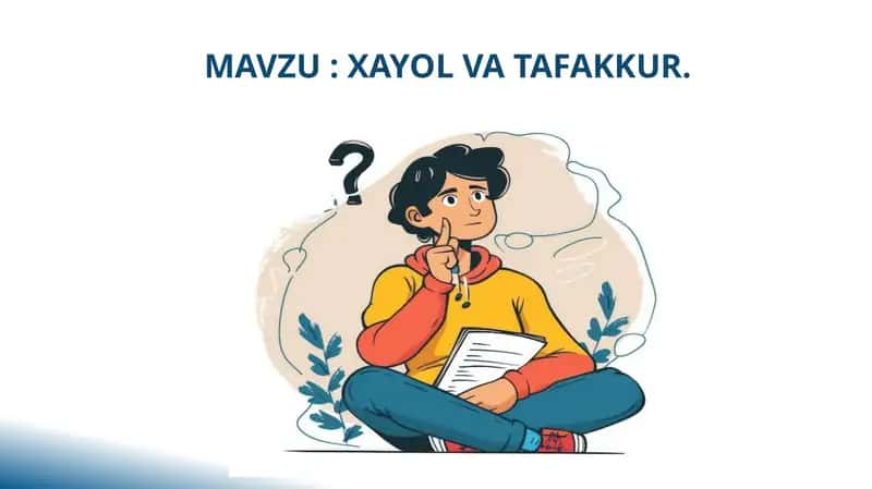 Xayol va Tafakkur 1