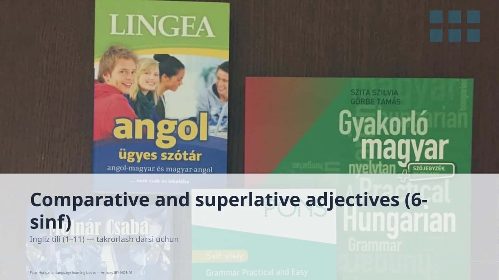 Comparative and superlative adjectives (6-sinf) 1