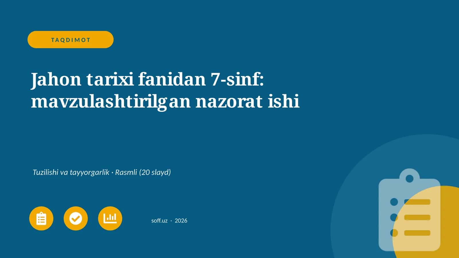 Jahon tarixi fanidan 7-sinf: mavzulashtirilgan nazorat ishi 1