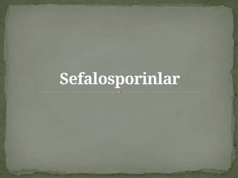 Sefalosporinlar 1
