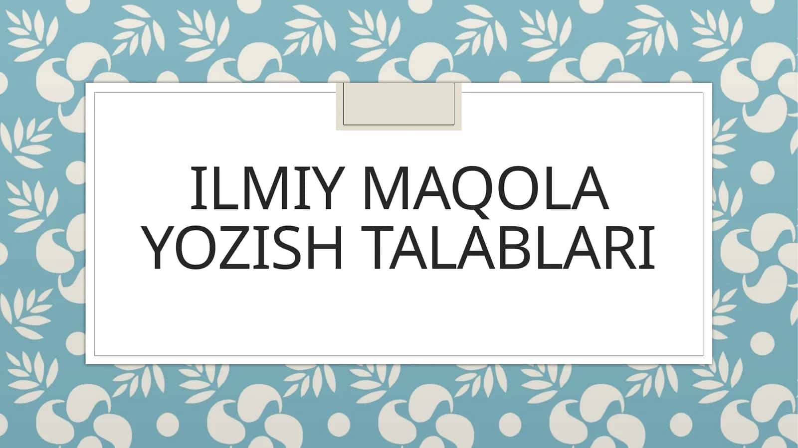 Ilmiy maqola yozish talablari 1