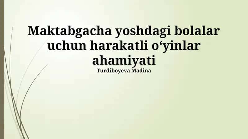 Harakatli o‘yinlar ahamiyati 1