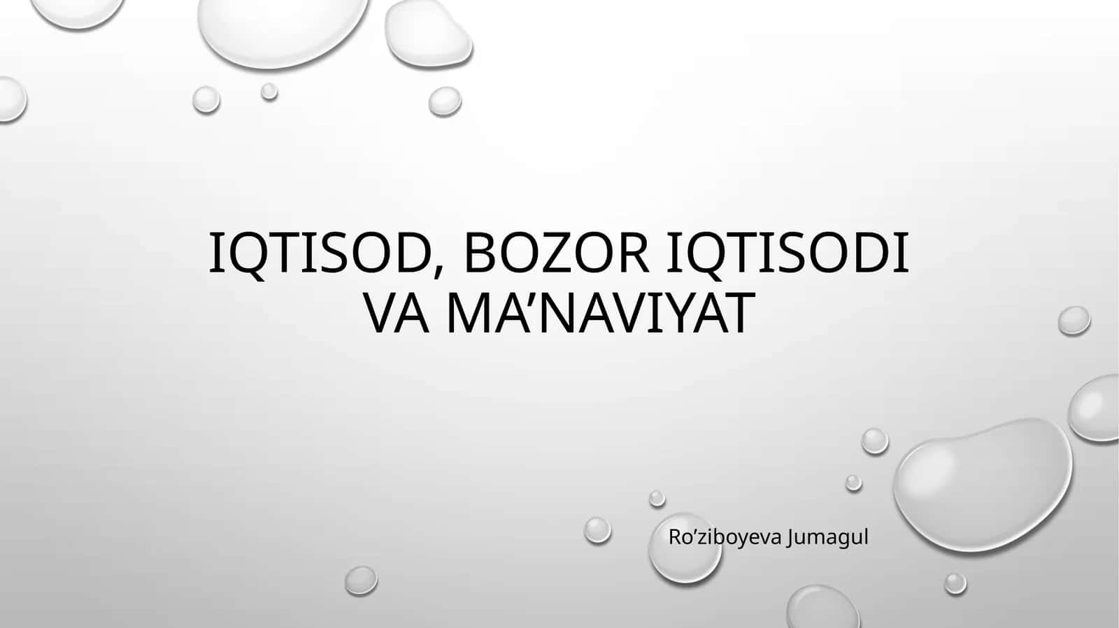 Iqtisod, bozor iqtisodi va ma’naviyat 1