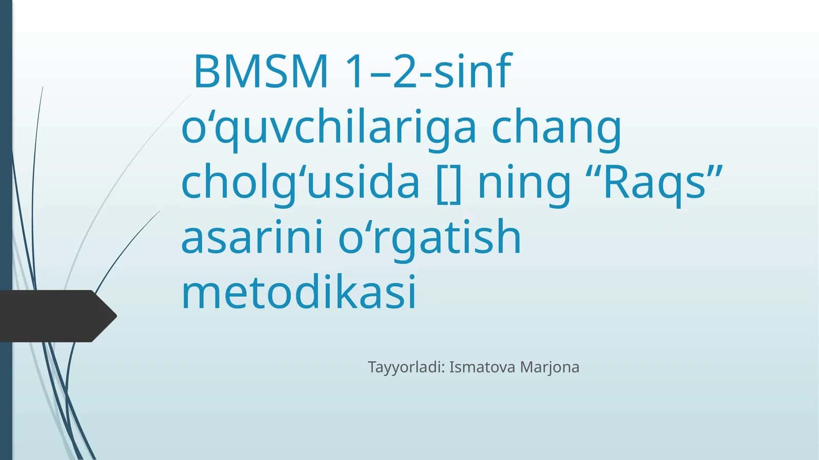 BMSM 1–2-sinf o‘quvchilariga chang cholg‘usida [] ning “Raqs” asarini o‘rgatish metodikasi 1