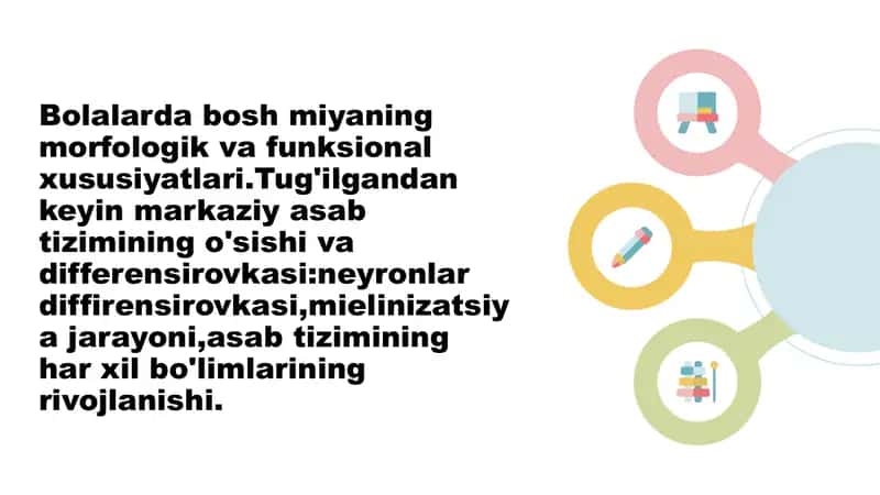 Bolalarda bosh miyaning morfologik va funksional xususiyatlari 1