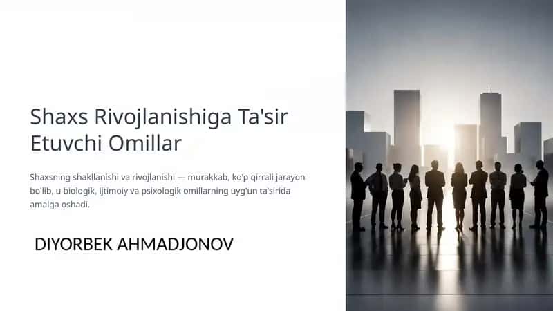 Shaxs Rivojlanishiga Ta'sir Etuvchi Omillar 1