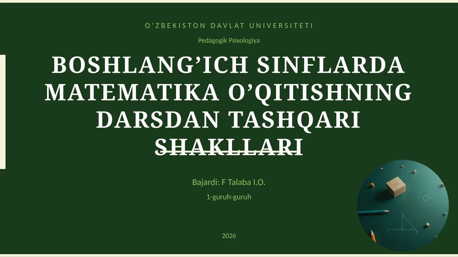 BOSHLANG’ICH SINFLARDA MATEMATIKA O’QITISHNING DARSDAN TASHQARI SHAKLLARI 1