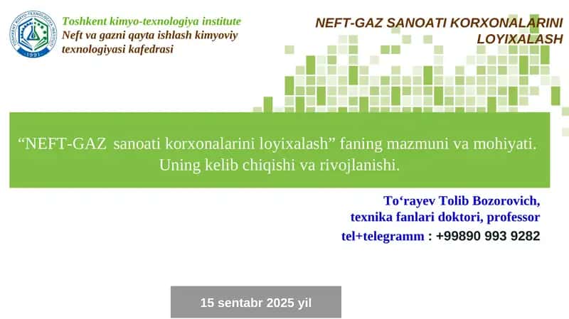 NEFT-GAZ SANOATI KORXONALARINI LOYIXALASH 1