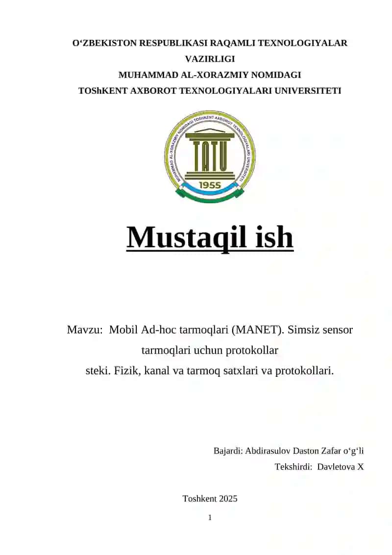 Mobil Ad-hoc tarmoqlari (MANET). Simsiz sensor tarmoqlari uchun protokollar