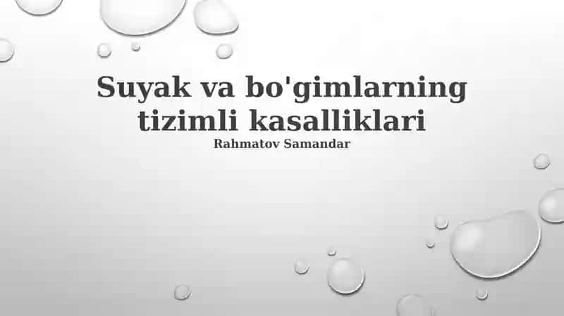 Suyak va bo'gimlarning tizimli kasalliklari