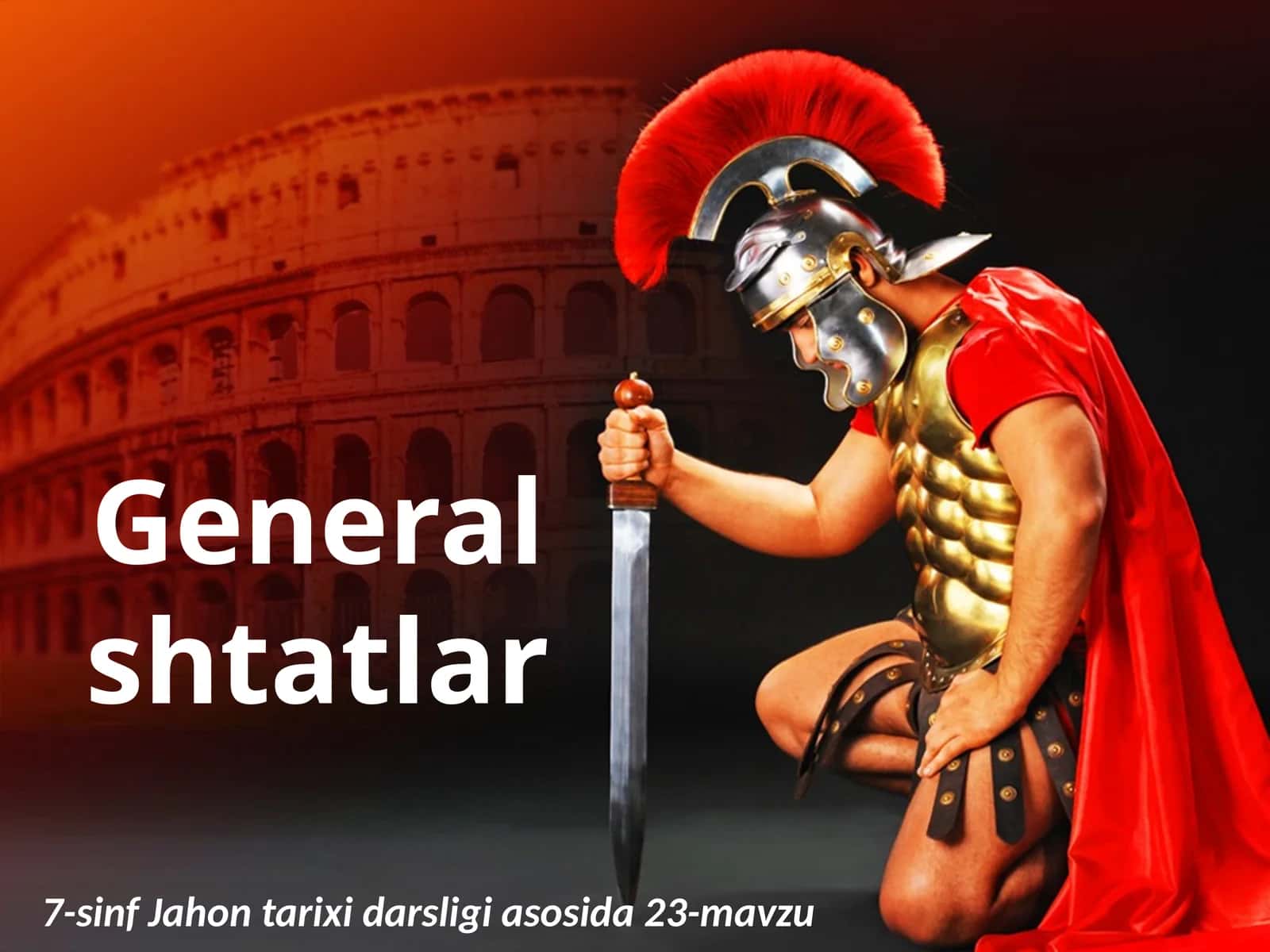 7-sinf Jahon tarixi General shtatlar dars taqdimot 1