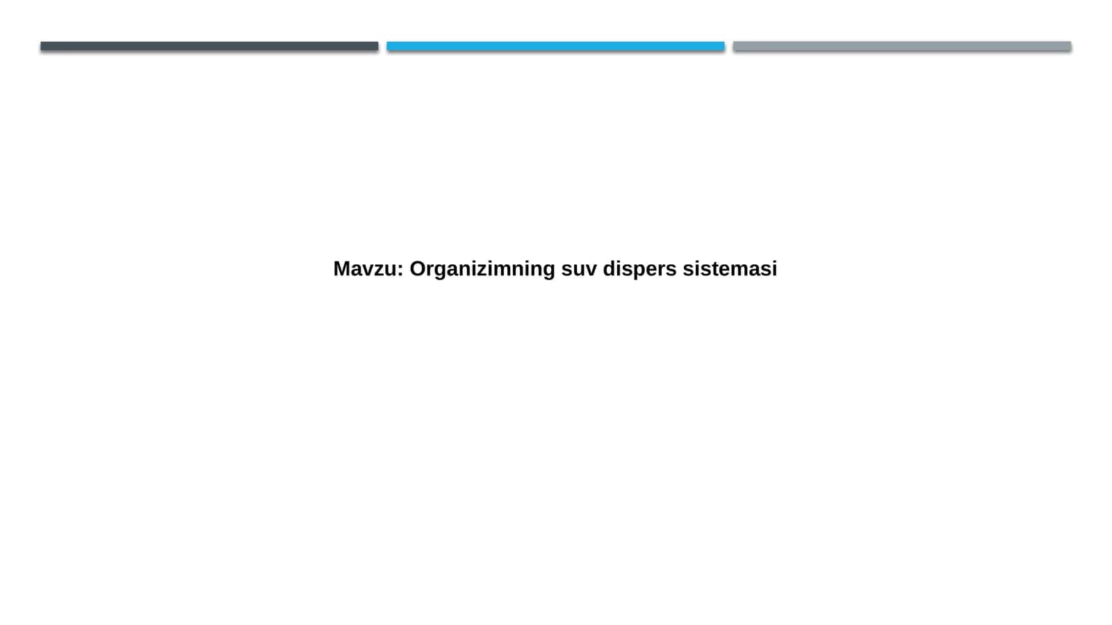 Organizimning suv disperssistemasi 1