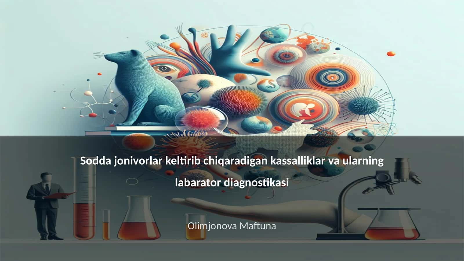 Sodda jonivorlar keltirib chiqaradigan kassalliklar va ularning labarator diagnostikasi 1