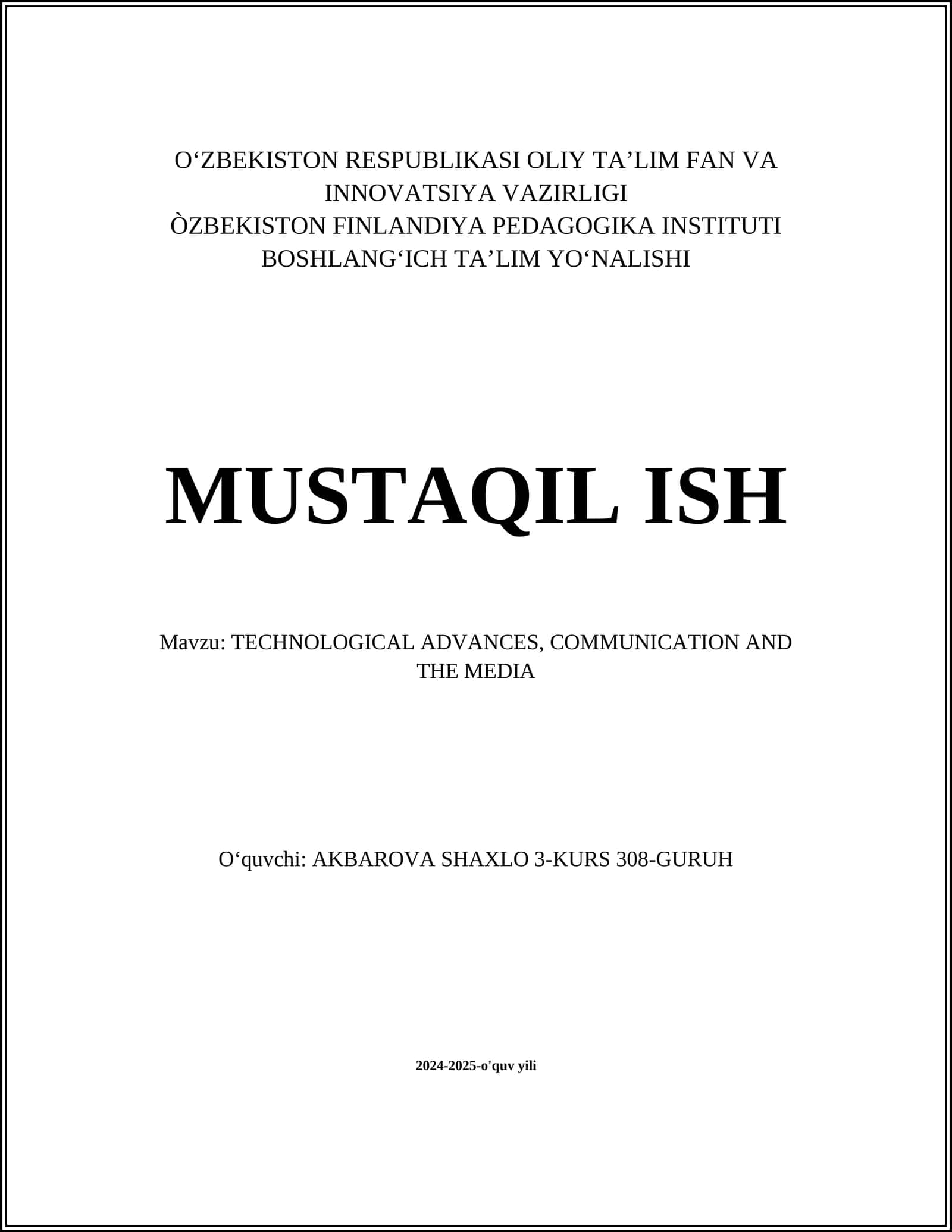 TECHNOLOGICAL ADVANCES, COMMUNICATION AND THE MEDIA 1