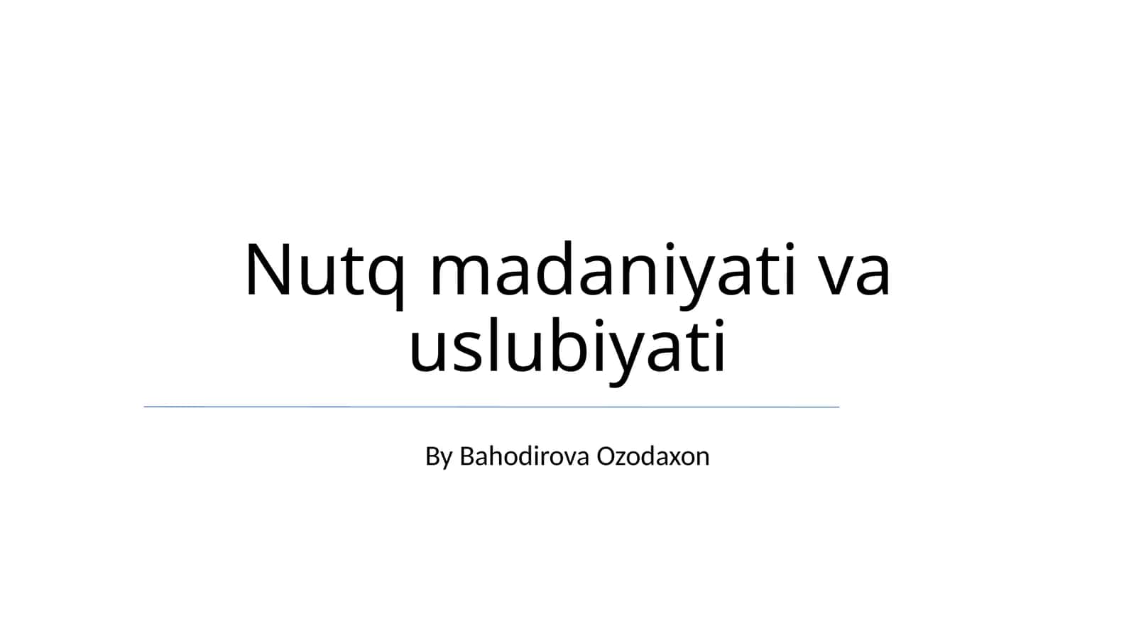 Nutq madaniyati va uslubiyati 1