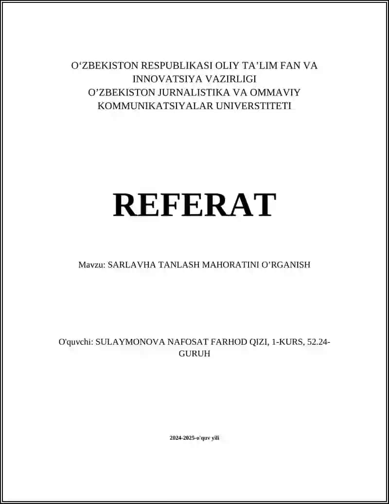 SARLAVHA TANLASH MAHORATINI O’RGANISH