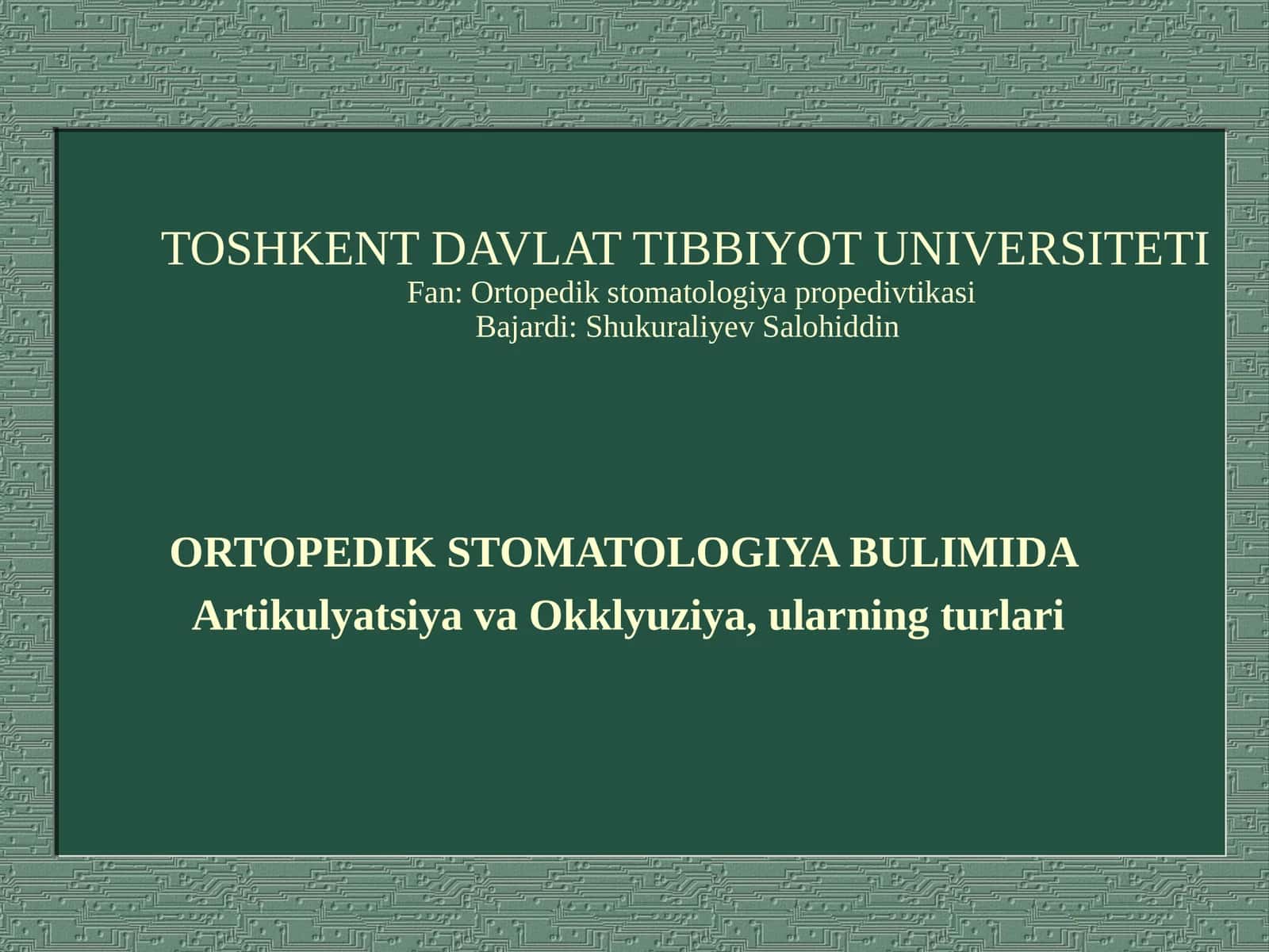 ARTIKULYATSIYA VA OKKLYUZIYA 1