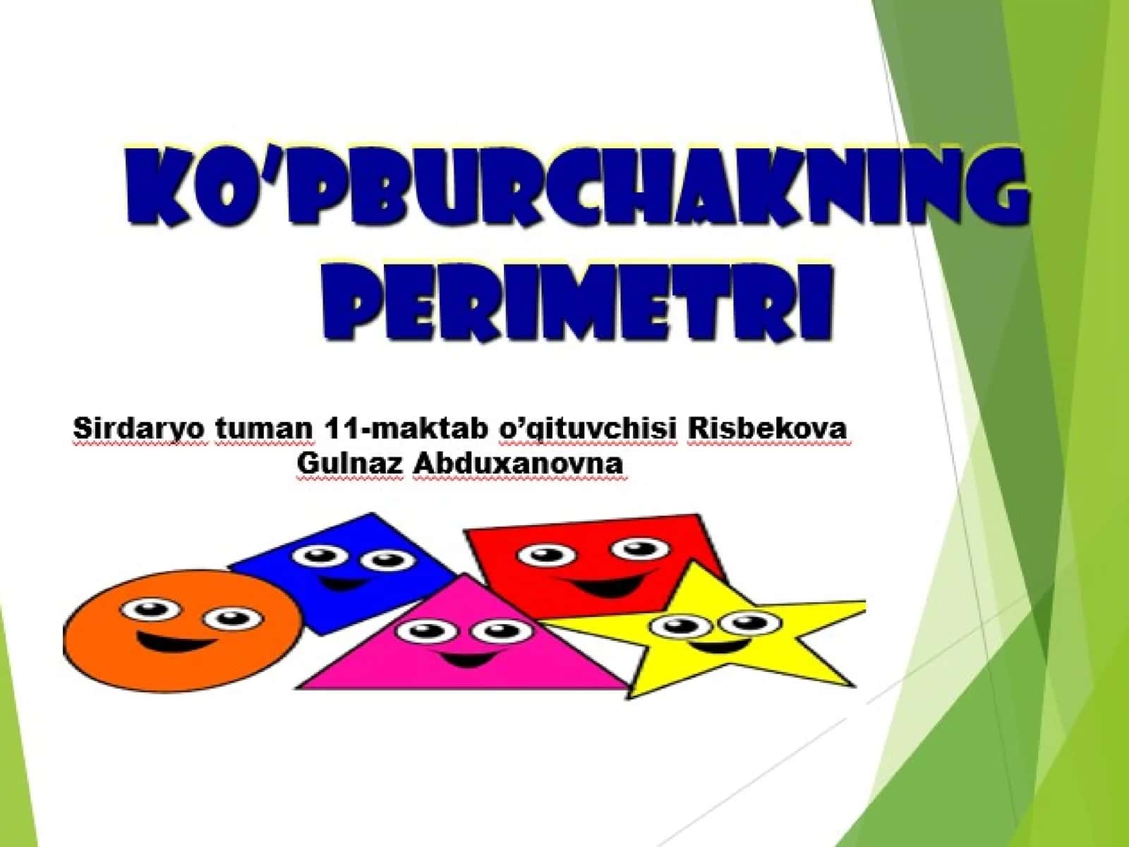 5-sinf Matematika fanidan Ko'pburchak perimetri mavzuda dars taqdimoti 1