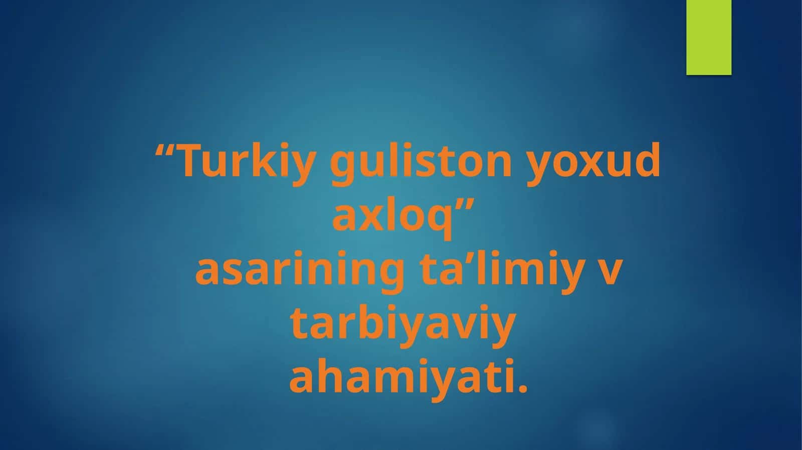 Turkiy guliston yoxud axloq asari 1