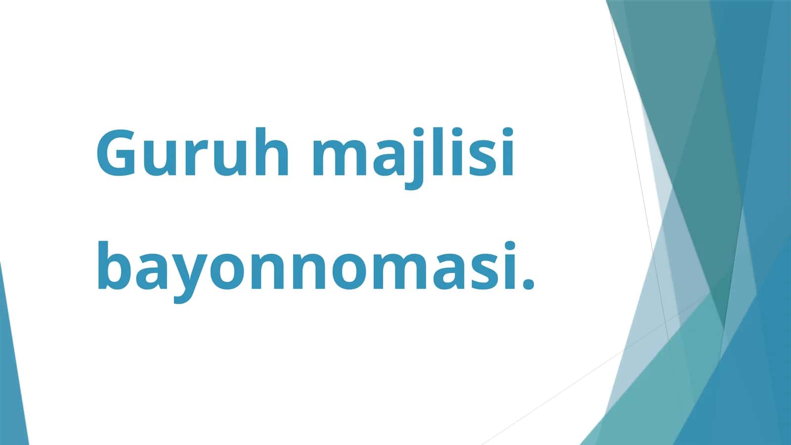 Guruhmajlisibayonnomasi 1