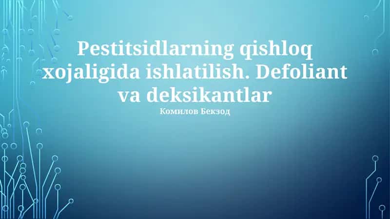 Pestitsidlarning qishloq xojaligida ishlatilish 1