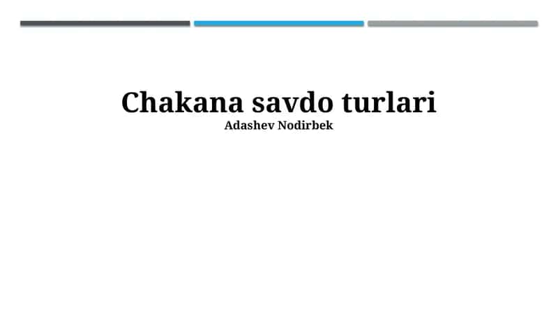 Ulgurji Savdo Turlari 1