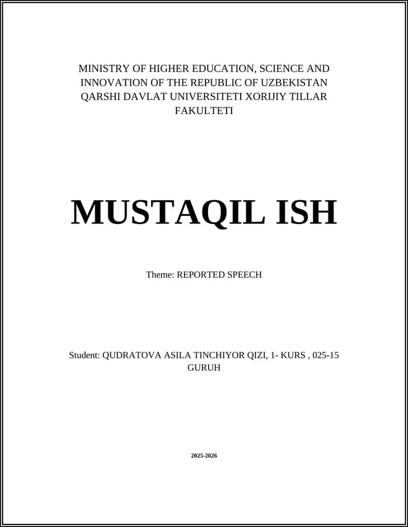 MUSTAQIL ISH: REPORTED SPEECH 1