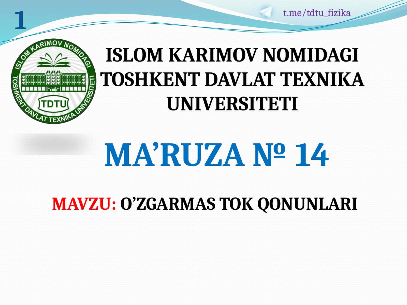 O’ZGARMAS TOK QONUNLARI 1