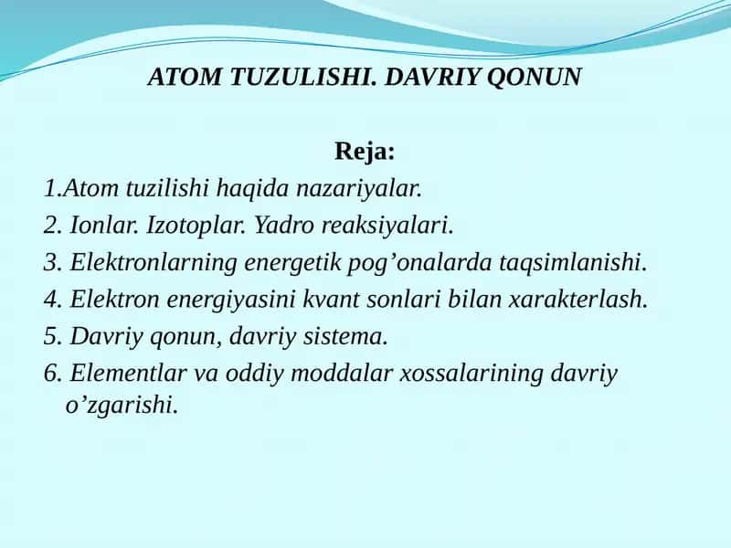 ATOM TUZULISHI. DAVRIY QONUN 1