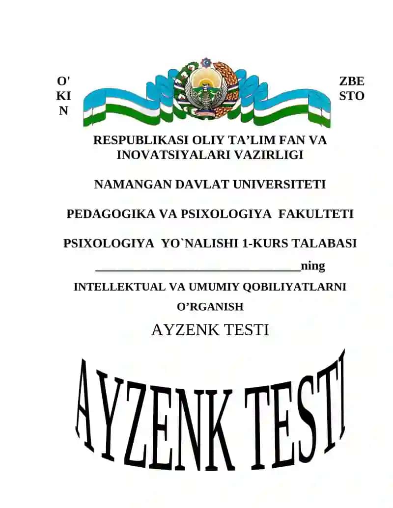AYZENK testi NTЕLLЕKTUАL VА UMUMIY QОBILIYATLАRNI O’RGАNISH