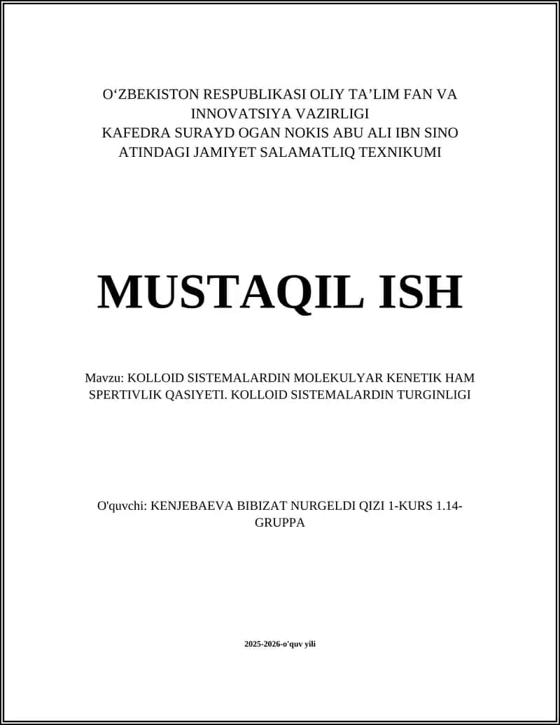 Kolloid sistemalardan molekulyar kenetik ham spertivlik qasiyeti 1