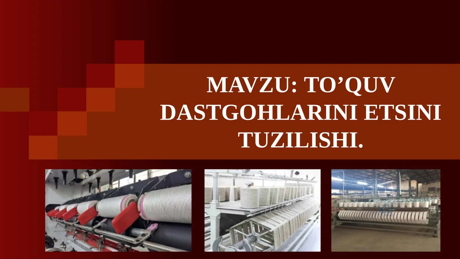 To’quv dastgohlarini etsini tuzilishi. 1