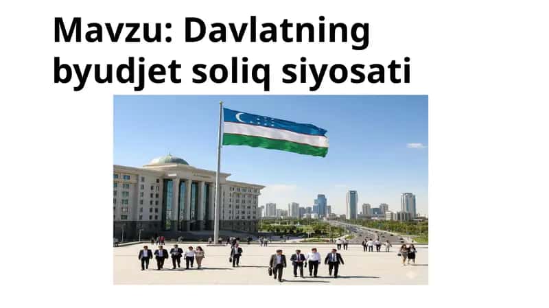 Davlatning byudjet soliq siyosati 1