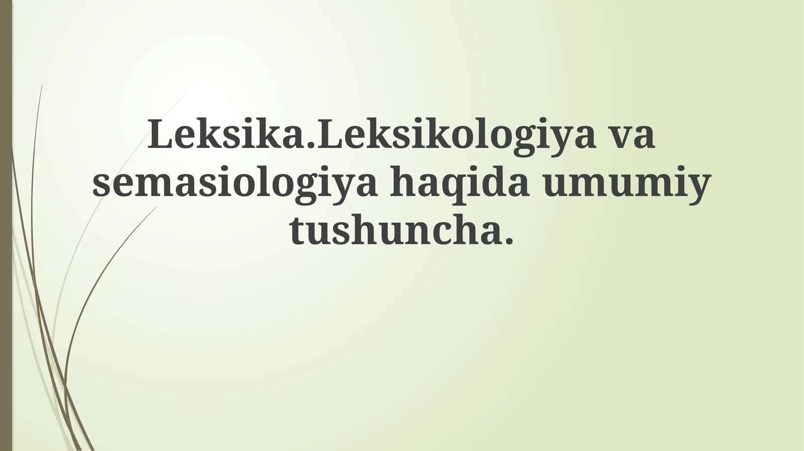 Leksikologiya va semasiologiya 1