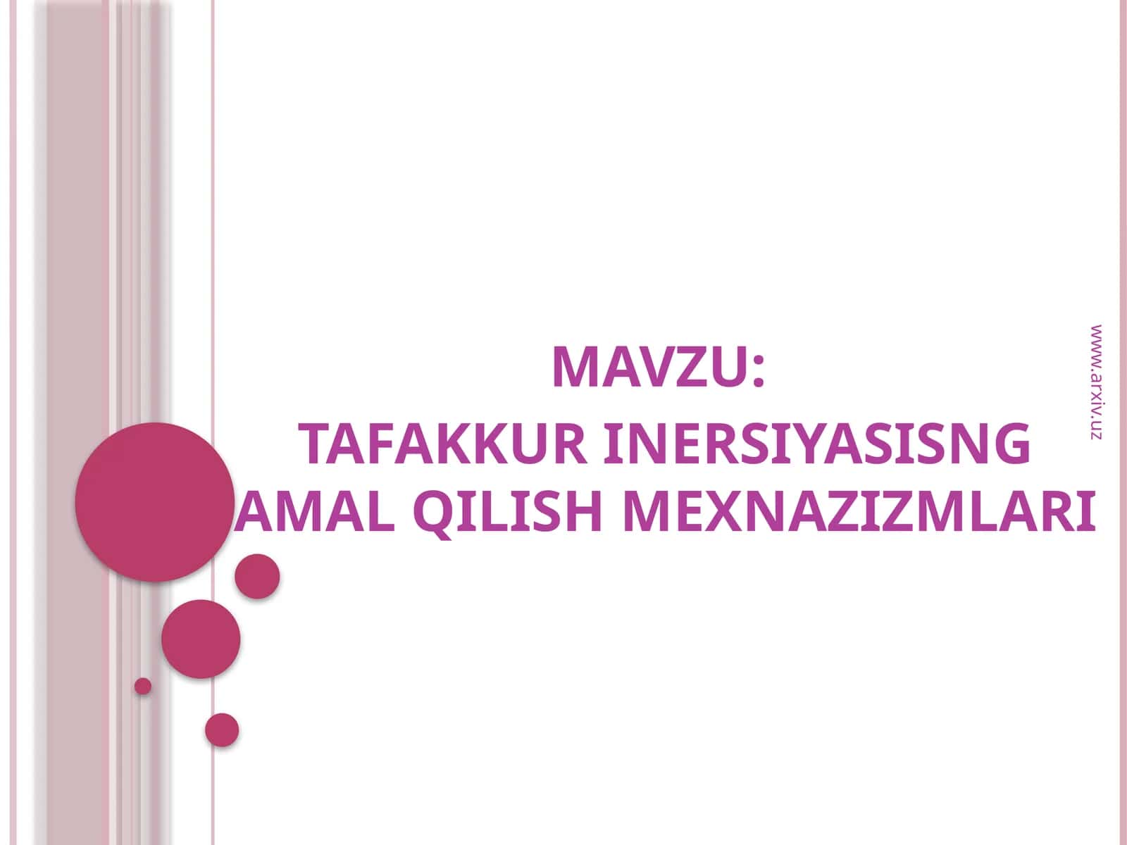 TAFAKKUR INERSIYASISNG AMAL QILISH MEXNAZIZMLARI 1