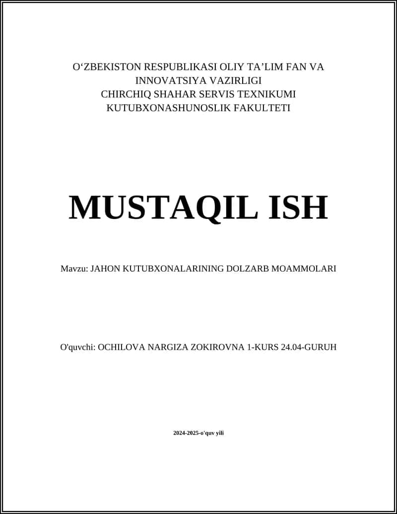 JAHON KUTUBXONALARINING DOLZARB MOAMMOLARI