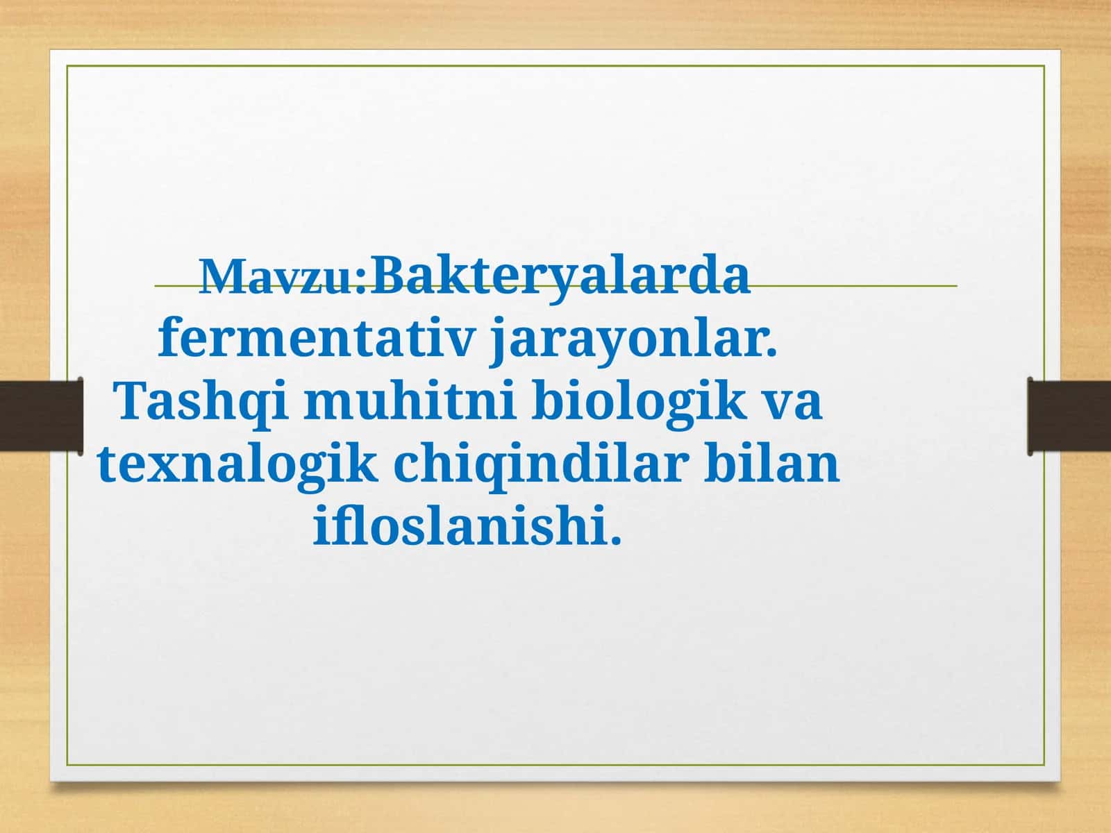 BAKTERYALARDA FERMENTATIV JARAYONLAR 1