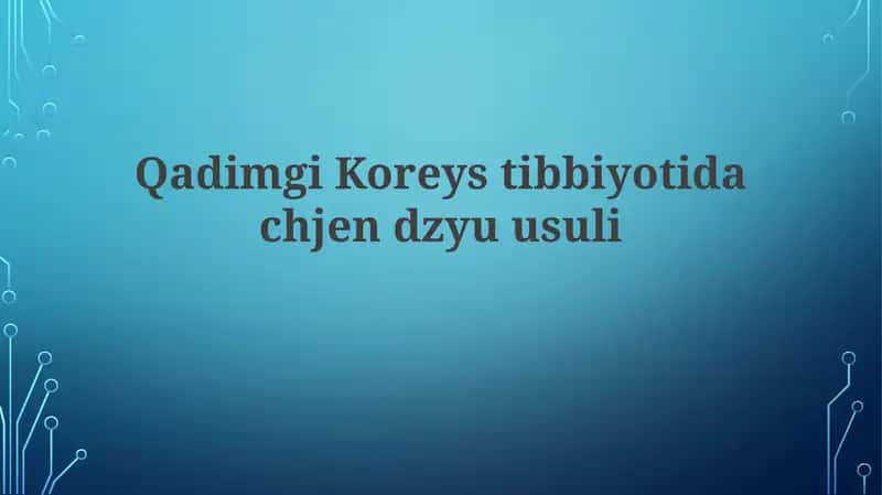 Qadimgi Koreys tibbiyotida chjendzyuusuli 1