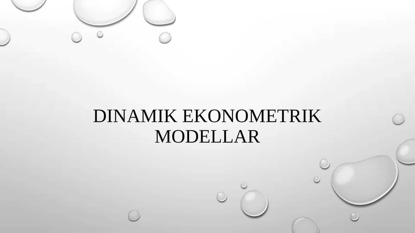Dinamik Ekonometrik modellar 1